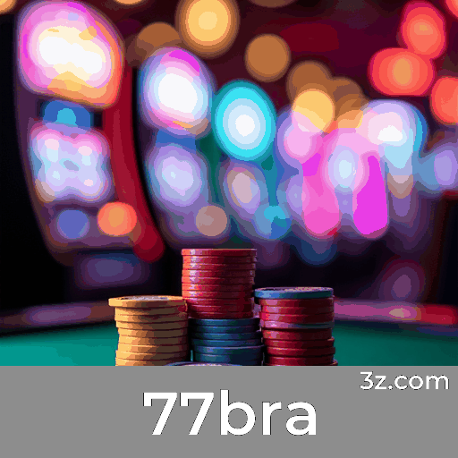 77bra: O Seu Cassino Confiável e Emocionante